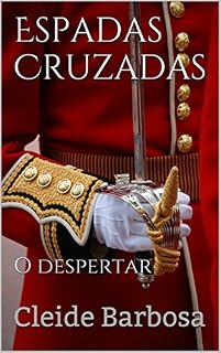 Livro Espadas Cruzadas: O despertar