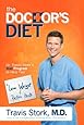 The Doctor's Diet: Dr. Travis Stork's STAT Program to Help You Lose Weight &amp; Restore Your Health