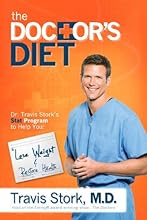 The Doctor's Diet: Dr. Travis Stork's STAT Program to Help You Lose Weight & Restore Your Health
