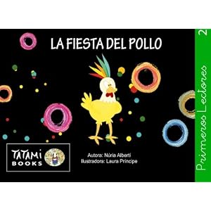 La fiesta del pollo: Un divertido cuento para aprender a leer. (Primers Lectors) (Volume 2) (Spanish Edition)
