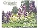 Rodale 2007 Organic Gardening Calendar by