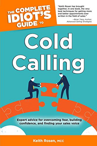 The Complete Idiot's Guide to Cold Calling (Complete Idiot's Guides (Lifestyle Paperback))