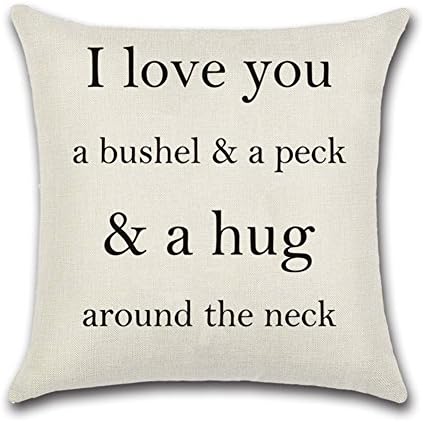 YANGYULU Quote Words Cotton Linen Home Decorative Throw Pillow Case Sofa Cushion Cover 18" x 18" (I Love You a Bushel & a Peck & a hug around the neck)