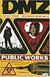 DMZ Vol.3, Public Works - Brian Wood DMZ Vol.3, Public Works - Brian Wood