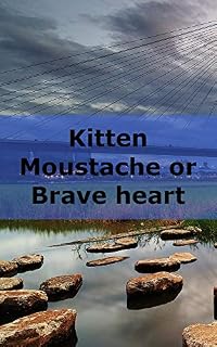 Livro Kitten Moustache or Brave heart