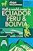 Half a World Away: Travels in Ecuador, Peru and Bolivia by Alistair McGuinness
