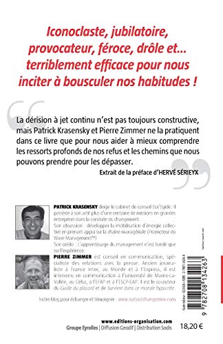 Surtout, ne changez rien: Pourquoi Résistons-Nous Tant Au Changement ? (ED ORGANISATION) (French Edition)