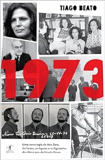 Livro 1973: Uma Cronologia do Ano Zero. Os Factos, as Figuras e os Figurantes do Último Ano do Estado Novo