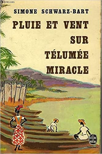 Pluie Et Vent Sur Telumee Miracle 9782253008293 Amazon Com Books Pluie Et Vent Sur Telumee Miracle 9782253008293 Amazon Com Books