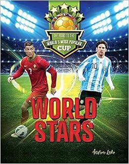 World Stars (The Road to the World's Most Popular Cup) World Stars (The Road to the World's Most Popular Cup)