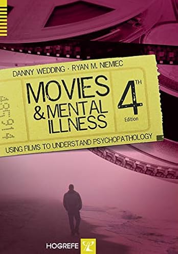Motion pictures and Psychological Sickness: Utilizing Movies to Perceive Psychopathology