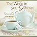 The World in Your Teacup: Celebrating Tea Traditions, Near and Far by Lisa Boalt Richardson, Lauren Rubinstein