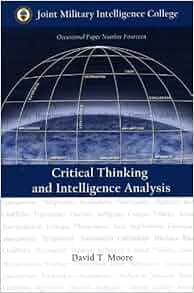 Critical Thinking And Intelligence Analysis Occasional