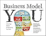 Business Model You: A One-Page Method For Reinventing Your Career