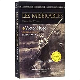 悲惨世界 5卷之第1卷 英文版 最经典英语文库 法 维克多 雨果 Fa Wei Ke Duo Yu Guo Amazon Com Books 悲惨世界 5卷之第1卷 英文版 最经典英语文库 法 维克多 雨果 Fa Wei Ke Duo Yu Guo Amazon Com Books