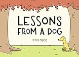 Lessons from a Dog by Patrick Moberg