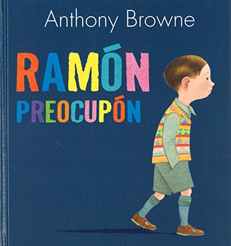 Ramón Preocupón (Spanish Edition)