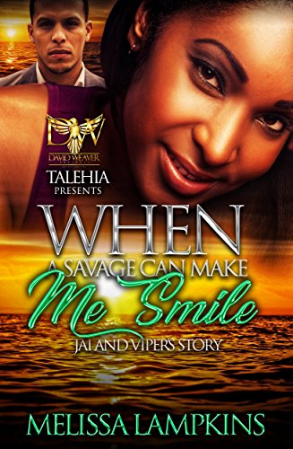 When A Savage Can Make Me Smile: Jai and Viper’s Story