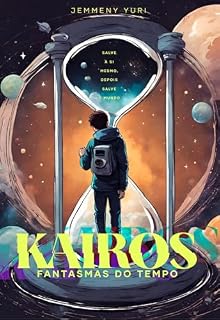 Livro Kairos: Fantasma do Tempo