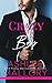 Crazy for the Boss (Crazy in Love)