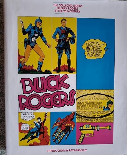 The Collected Works of Buck Rogers in the 25th Century: Robert C