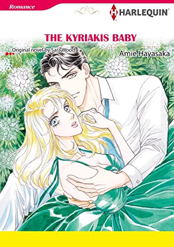 The Kyriakis Baby: Harlequin comics by Sara Wood