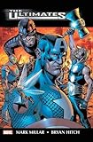 Ultimates by Mark Millar & Bryan Hitch Omnibus (The Ultimates)