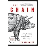 The Chain: Farm, Factory, and the Fate of Our Food