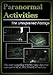 Paranormal Activities: The Unexplained Footage