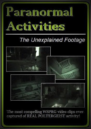 Paranormal Activities: The Unexplained Footage
