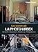 Les secrets de la photo urbex: Démarche. Equipement. Prise de vue. Postprouction (Secrets de photog by