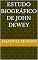 Livro Estudo Biográfico de John Dewey