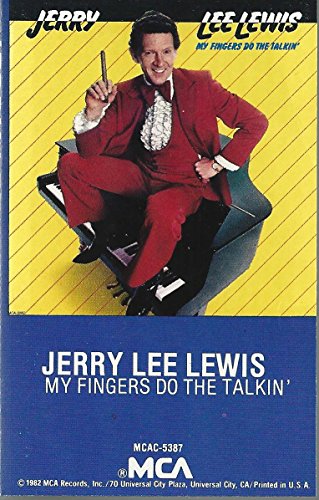 Jerry Lee Lewis - My Fingers Do The Talkin