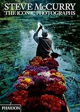 Steve McCurry: The Iconic Photographs: Standard Edition