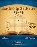 Battleship Solitaire 14x14 Deluxe - Volume 3 - 468 Logic Puzzles by