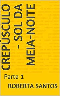 Livro Crepúsculo - Sol da meia-noite: Parte 1
