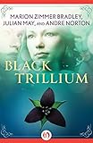 Black Trillium (The Saga of the Trillium Book 1)