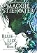 Blue Lily, Lily Blue (Raven Cycle)