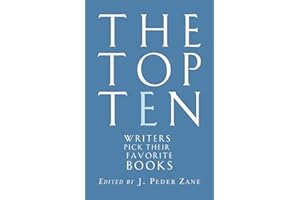The Top Ten: Writers Pick Their Favorite Books