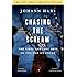 Chasing the Scream: The First and Last Days of the War on Drugs