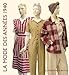 La Mode des années 1940 (Art decoratif) (French Edition) by 