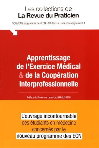Apprentissage de l'exercice médical & de la coopération interprofessionnelle