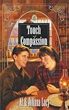 Touch of Compassion (Hannah of Fort Bridger Series #6)