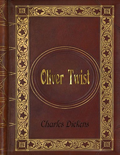 Charles Dickens: Oliver Twist by [Dickens, Charles]