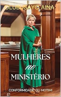 Livro Mulheres no Ministério: Conformidade. Ou Motim!