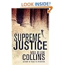 Amazon Com Supreme Justice Reeder And Rogers Thriller Ebook Max Allan Collins Kindle Store