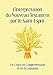 L'Interprétation du Nouveau Testament par le Saint-Esprit (French Edition) by