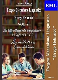 Livro Exegese Mecanismo linguístico: "Grego Hebraico" (Volume II)