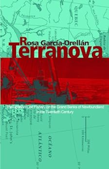 Terranova The Spanish Cod Fishery On The Grand Banks Of