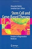 Stem Cell and Gene-Based Therapy : Frontiers in Regenerative Medicine, , 1852339799